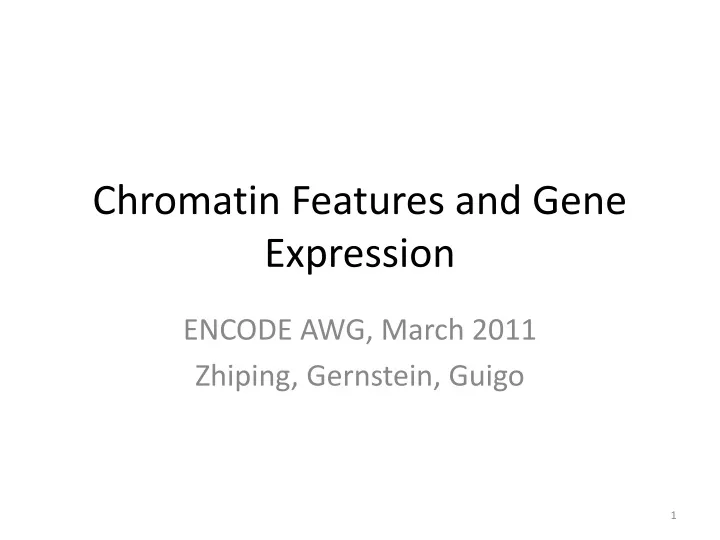 chromatin features and gene expression
