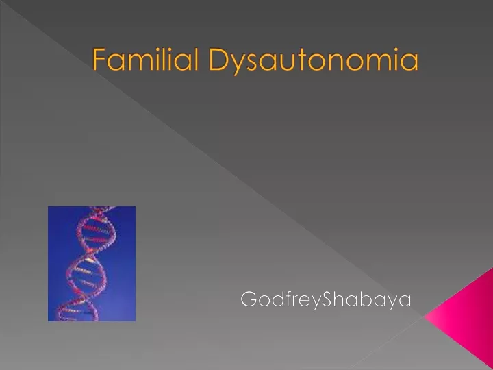 familial dysautonomia