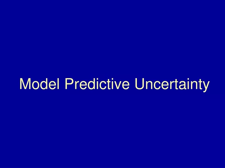 model predictive uncertainty