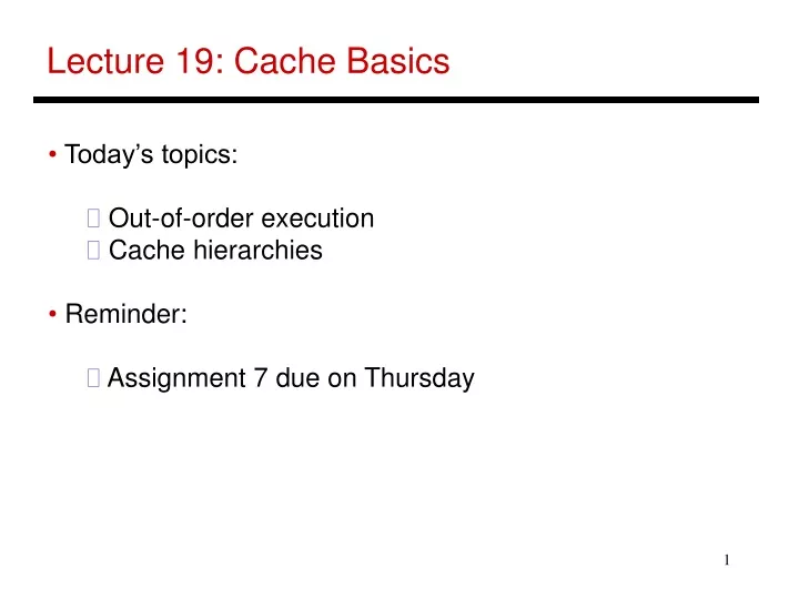 lecture 19 cache basics