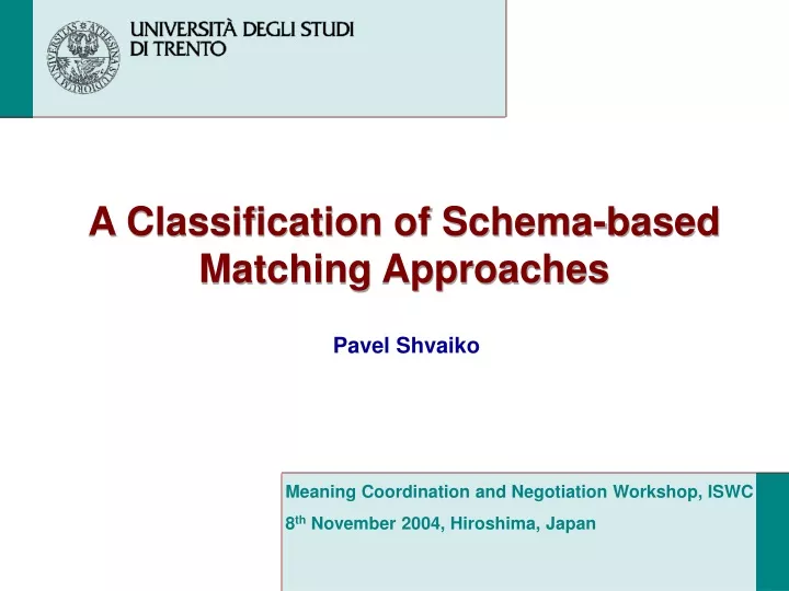 a classification of schema based matching approaches