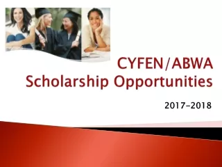 CYFEN/ABWA  Scholarship Opportunities