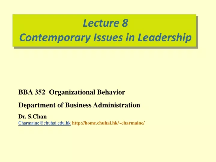 lecture 8 contemporary issues in leadership