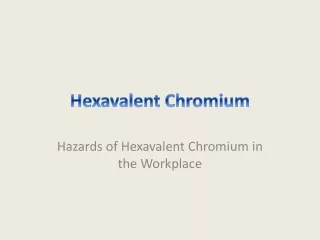 Hexavalent Chromium