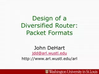 Design of a Diversified Router: Packet Formats