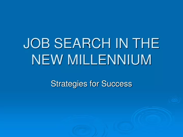 job search in the new millennium