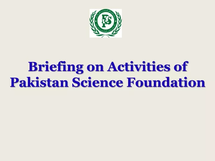 briefing on activities of pakistan science