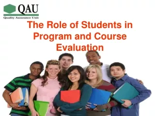 The Role of Students in Program and Course Evaluation