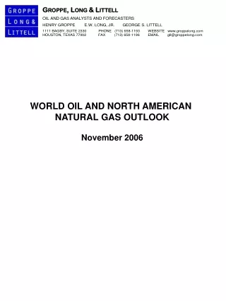 WORLD OIL AND NORTH AMERICAN  NATURAL GAS OUTLOOK November 2006