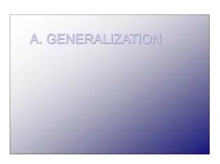 A. GENERALIZATION
