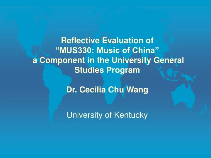 reflective evaluation of mus330 music of china