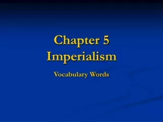 Chapter 5 Imperialism
