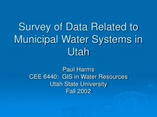 Survey of Data Related to Municipal Water Systems in Utah