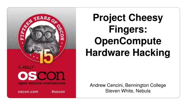 project cheesy fingers opencompute hardware hacking
