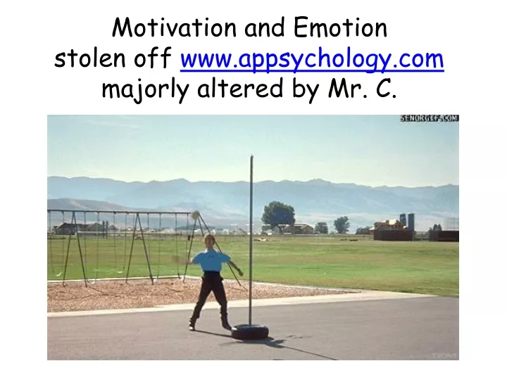 motivation and emotion stolen off www appsychology com majorly altered by mr c