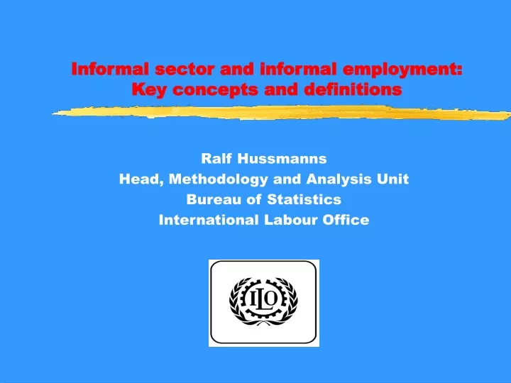 informal sector and informal employment key concepts and definitions