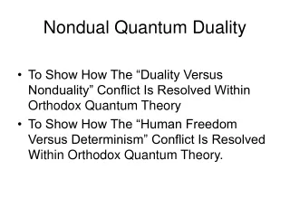 Nondual Quantum Duality