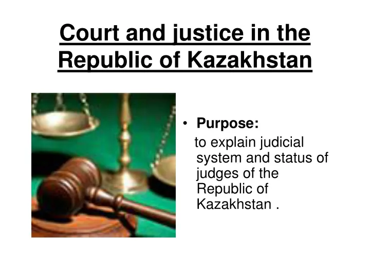 court and justice in the republic of kazakhstan
