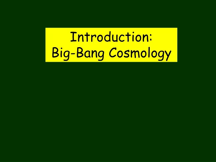 introduction big bang cosmology