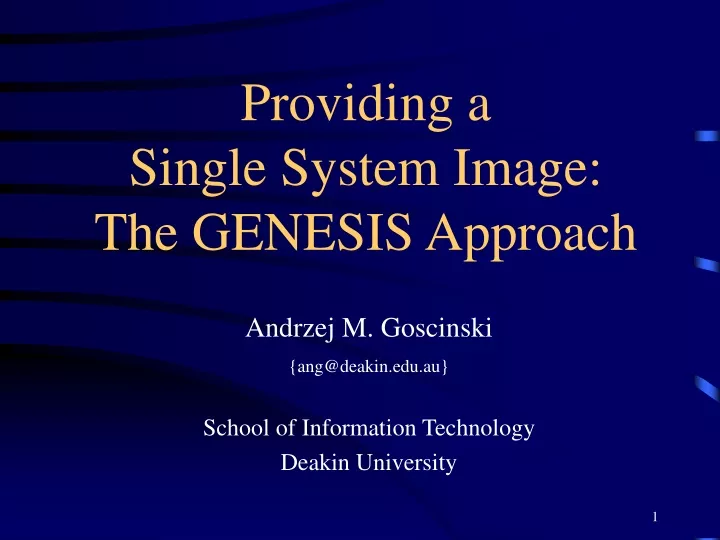 providing a single system image the genesis approach