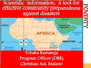 Scientific  information:   A tool for effective community preparedness against disasters