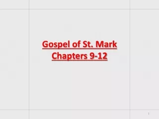 Gospel of St. Mark Chapters 9-12