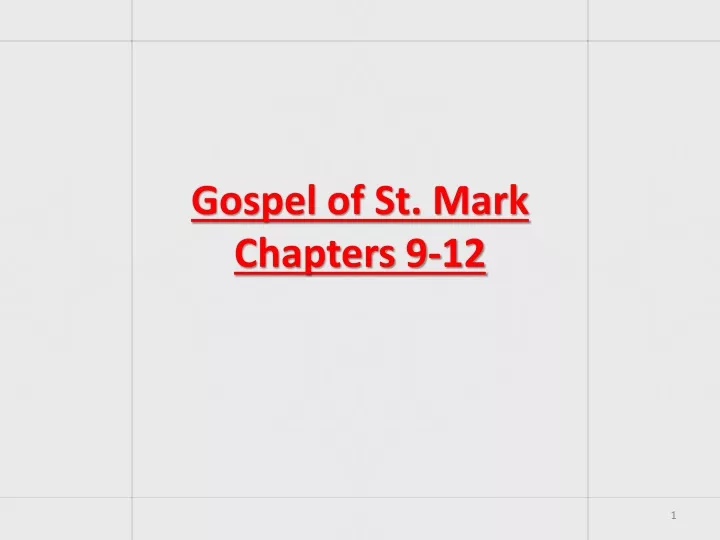 gospel of st mark chapters 9 12