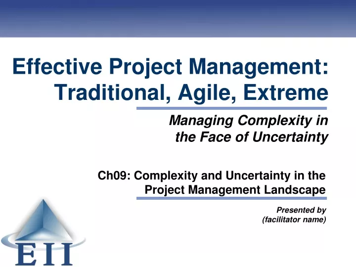 effective project management traditional agile extreme