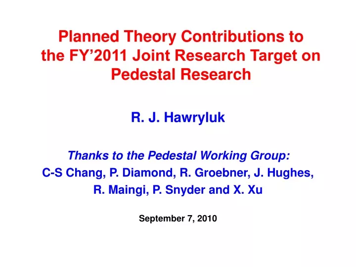 planned theory contributions to the fy 2011 joint research target on pedestal research