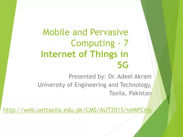 mobile and pervasive computing 7 internet of things in 5g