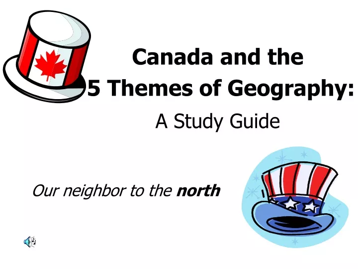 canada and the 5 themes of geography a study guide