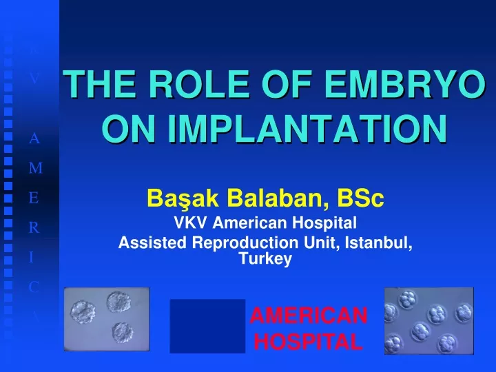 the role of embryo on implantation
