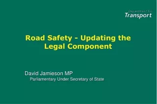 Road Safety - Updating the Legal Component