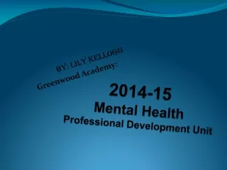 2014-15 Mental Health Professional Development Unit