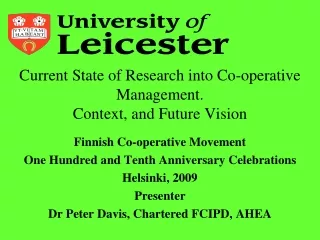 Current State of Research into Co-operative Management.  Context, and Future Vision