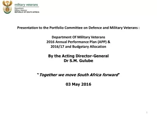 Presentation to the Portfolio Committee on Defence and Military Veterans :