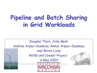 Pipeline and Batch Sharing in Grid Workloads