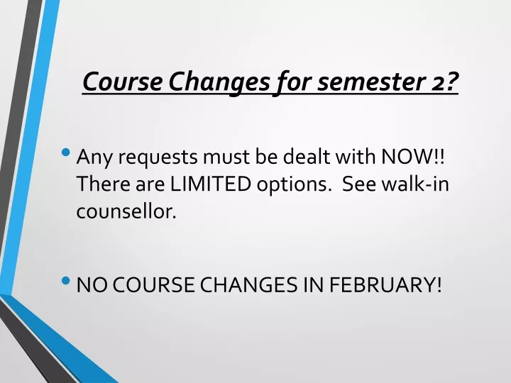 course changes for semester 2