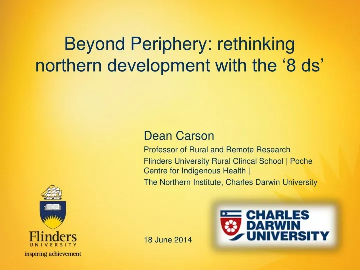 beyond periphery rethinking northern development with the 8 ds