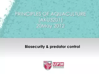 PRINCIPLES OF AQUACULTURE (AKU3201) 20May 2012
