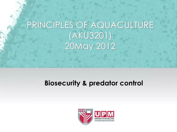 principles of aquaculture aku3201 20may 2012