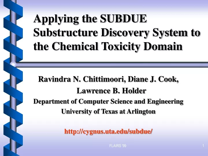 applying the subdue substructure discovery system to the chemical toxicity domain