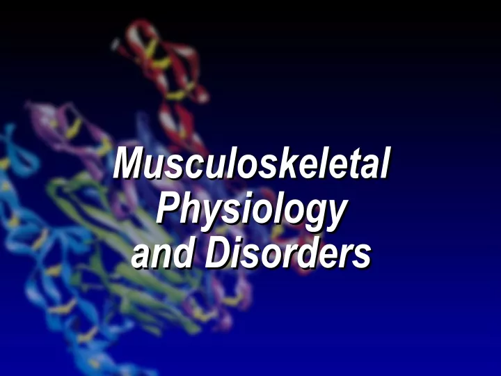 musculoskeletal physiology and disorders