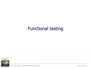 Functional testing