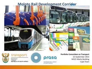 Portfolio Committee on Transport 22 September 2015 M315 Marks Building Cape Town