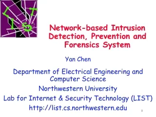 Network-based Intrusion Detection, Prevention and Forensics System