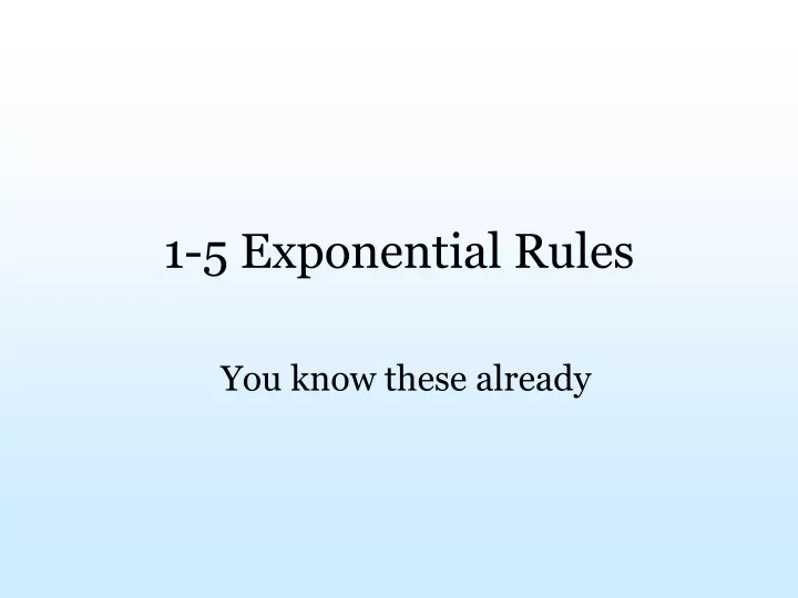 1 5 exponential rules