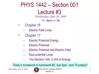 PHYS 1442 – Section 001 Lecture #3