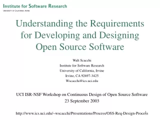 Understanding the Requirements for Developing and Designing Open Source Software