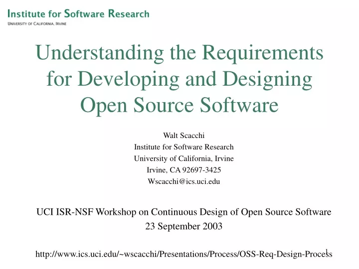 understanding the requirements for developing and designing open source software